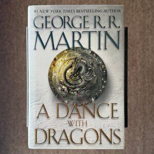 A Dance With Dragons by George R.R. Martin (Game of Thrones)